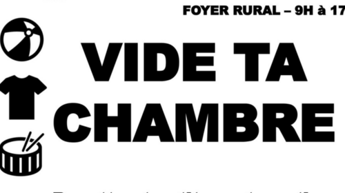 Vide ta chambre
